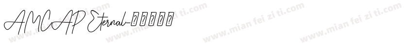 AMCAP Eternal字体转换